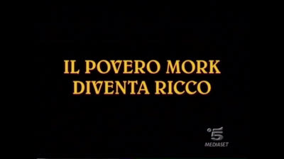 Mork e Mindy 04x08 Il Povero Mork Diventa Ricco