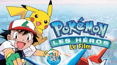 Pokémon Le Film 5 - Les Héros Pokémon 2002 (DEMANDE DE UP)