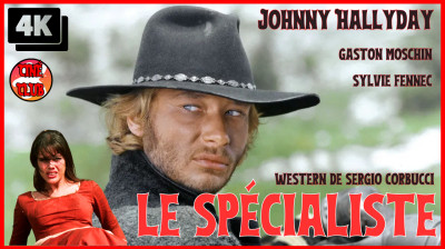 Le Spécialiste 4K *** Western avec J HALLYDAY (1969)