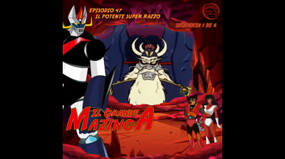 Il Grande Mazinga | 47 | 01/06