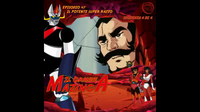 Il Grande Mazinga | 47 | 06/06