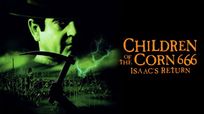 Children of the Corn 666 : Isaac's Return  1999