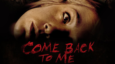 Come Back to Me  2013 (VOSTFR)