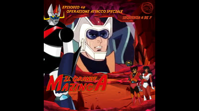 Il Grande Mazinga | 48 | 06/07