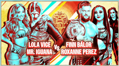 Mr. Iguana & Lola Vice vs Finn Bálor & Roxanne Perez (Full Match