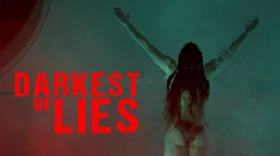 Darkest of Lies  2023 (VOSTFR)