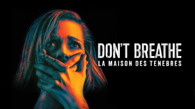Don't Breathe : La Maison des ténèbres 2016