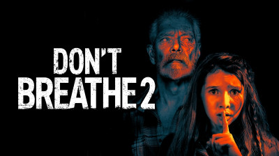 Don't Breathe 2  2021