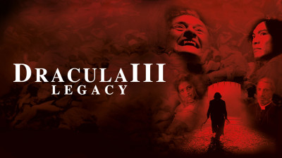 Dracula III : Legacy  2005