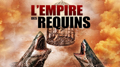L'empire des requins  Empire of the Sharks  2017